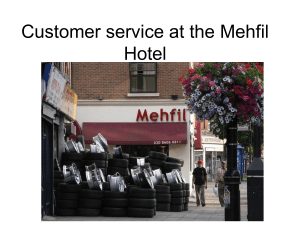 Customer service @ the Mehfil Hotel