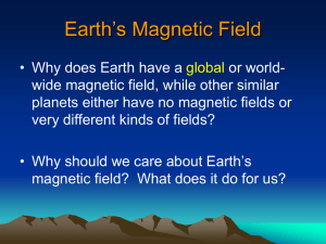 Earth`s Magnetic Field, Atmosphere and Geology