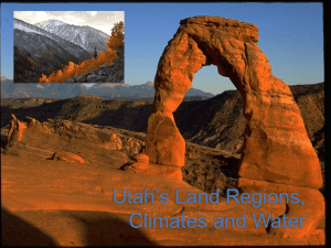 Utah`s Land Regions, Climates and Water