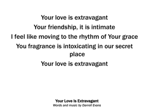 Your Love Is Extravagant Words and music by Darrell Evans