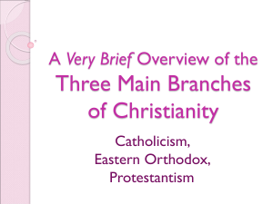 3 Main Branches of Christianity