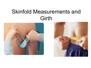 Skinfold Measurements and Girth