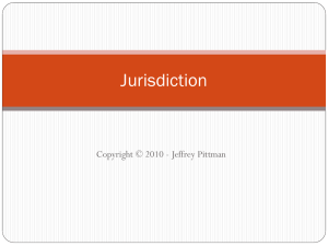 Jurisdiction Over The Person (In Personam Jurisdiction)
