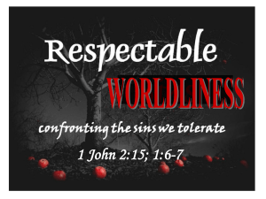 Respectable Worldliness - Eastside Church of Christ