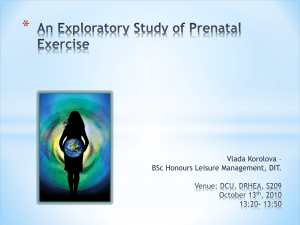 Objective One: to explore awareness of prenatal exercise