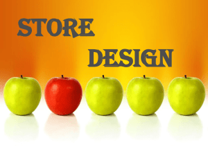 Store design and layout