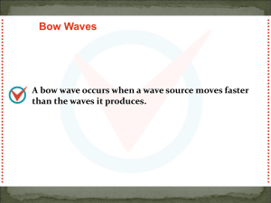 Bow Waves