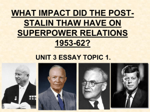 what impact did the post-stalin thaw have on superpower relations