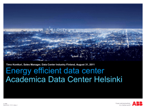 Academica Data Center Helsinki Customer insight