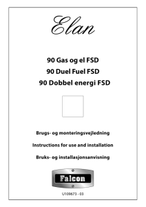 90 Gas og el FSD 90 Duel Fuel FSD 90 Dobbel energi FSD