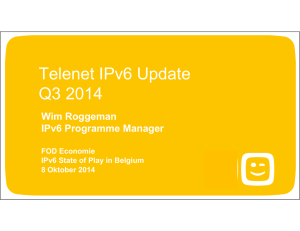Telenet IPv6 Update Q3 2014