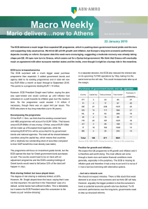 Macro Weekly Mario delivers…now to Athens