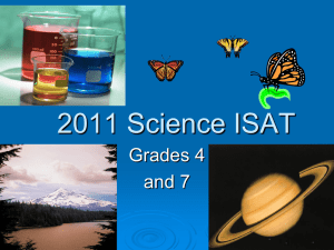 2011 Science ISAT Grades 4 and 7 - Illinois State Board of Education
