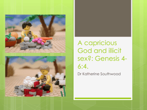 A capricious God and illicit sex?: Genesis 4-6:4.