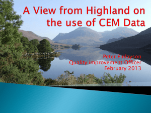 A View from Highland Council on the use of CEM Data