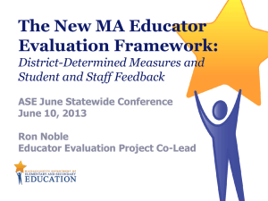 The New MA Educator Evaluation Framework: