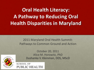Oral Health Literacy, presented by Alice M. Horowitz