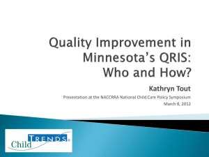 Quality Improvement in Minnesota`s QRIS