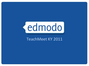 Edmodo TeachMeet KY Presentation