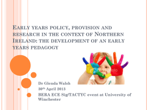 Early years policy, provision and research in the context