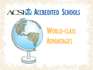 ACSI Accredited Schools World-Class Advantages (PowerPoint)