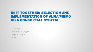 In it Together: Selection and Implementation of Alma/Primo