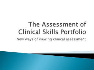 The Assessment of Clinical Skills Portfolio