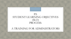 PA Student Learning Objectives (SLOs)Process for Administrators