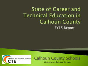State of Career and Technical Education in Calhoun County