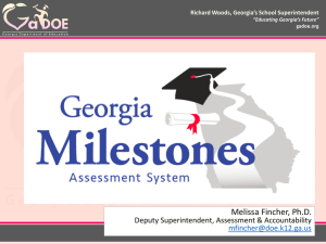 Georgia Milestones Overview - Georgia Department of Education