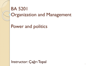 BA 5201 Organization and Management Organization Theory and