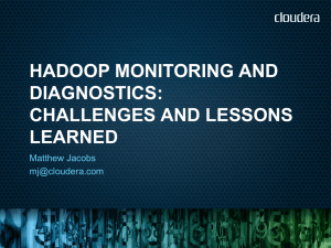 Monitoring and diagnostics tools for Hadoop