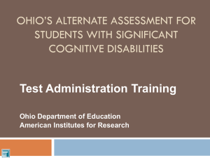 Ohio`s Alternate Assessment for Students with Significant
