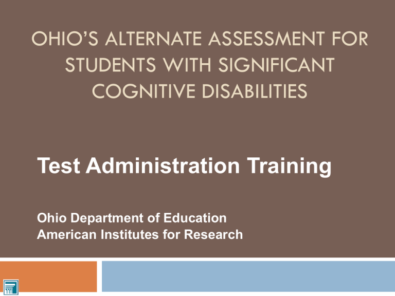 Ohio s Alternate Assessment For Students With Significant