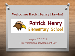 Opening PD and UbD 8-27-12 - Patrick Henry Elementary School