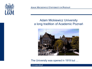 Adam Mickiewicz University a long tradition of Academic Pozna*