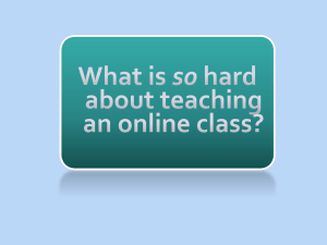 What is so hard about teaching an online class?