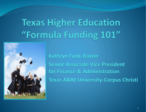 Texas Higher Education *Formula Funding 101*