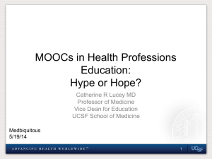 MOOCs in Health Professions Education: Hype or
