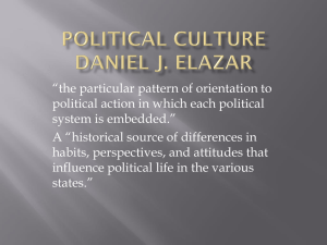 Political Culture Daniel J. Elazar