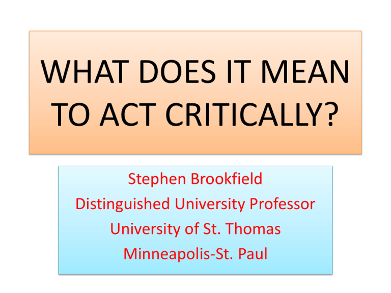 WHAT DOES IT MEAN TO BE CRITICAL 