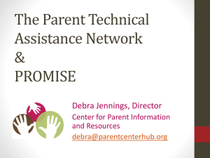 The Parent Technical Assistance Network & PROMISE