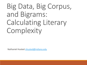 Big Data, Big Corpus, and Bi-Grams: Calculating Literary Complexity