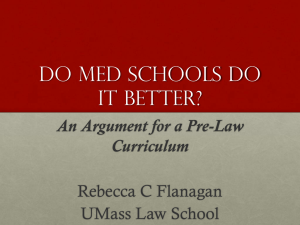 Do Med schools do it better? - Duquesne University School of Law