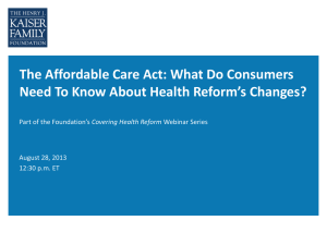 What Do Consumers Need to Know About Health Reform`s Changes?