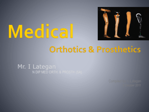 Lower extremity orthotics - Limb Orthotic & Prosthetic Service