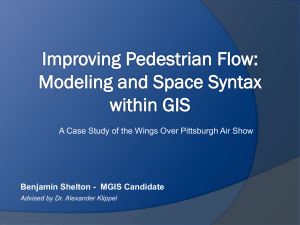Improving Pedestrian Flow through Modeling and Space Syntax