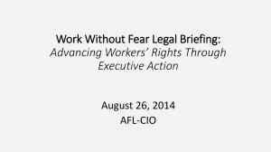 Work Without Fear Legal Briefing: Advancing Workers - AFL-CIO