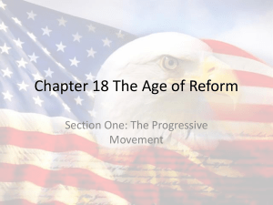 Chapter 18 The Age of Reform
