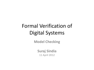Lecture 18: Formal Verification of Digital Systems, by Suraj Sindia